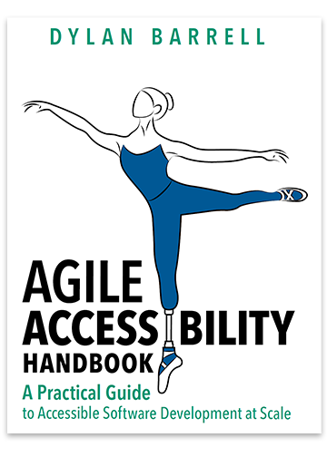 Agile Accessibility Handbook